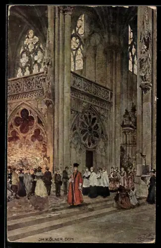 Künstler-AK Köln, Der Kölner Dom, Gottesdienst im Inneren