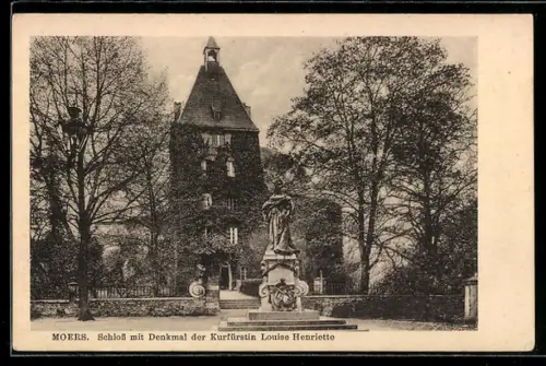 AK Moers, Schloss mit Denkmal der Kurfürstin Louise Henriette