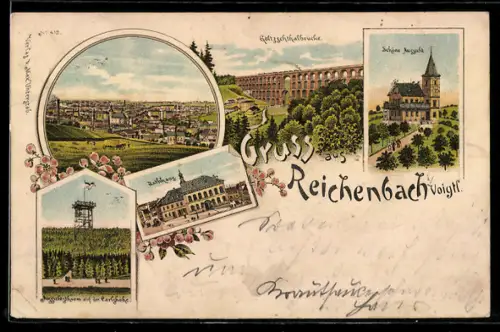 Lithographie Reichenbach, Rathaus, Göltzschtalbrücke
