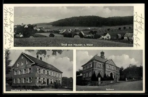 AK Hausen vor Wald, Totalansicht, Gasthaus zum Adler, Bes. H. Grosshardt, und Rathaus
