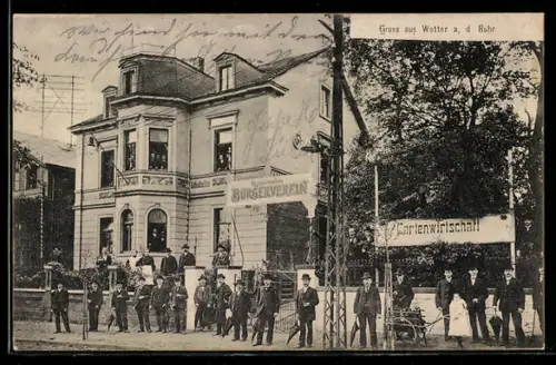 AK Wetter a. d. Ruhr, Gaststätte Bürgerverein mit Gartenwirtschaft