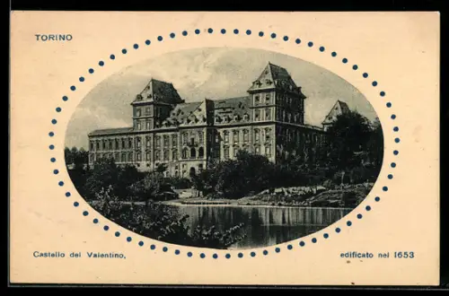AK Torino, Castello del Valentino edificato nel 1653