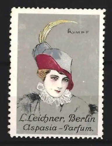 Künstler-Reklamemarke Berlin, L. Leichner Aspasia-Parfum, Porträt mit Federhut, Künstler: F. Rumpf
