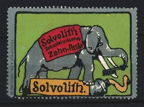 Reklamemarke Solvolith Zahnsteinlösende Zahn-Pasta, Elefant mit Zahnbürste