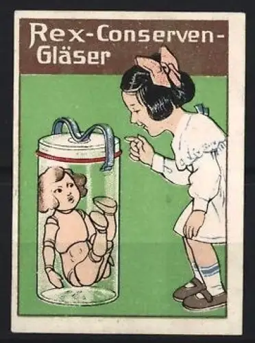 Reklamemarke Rex-Conserven-Gläser, Mädchen mit Schleife und Puppe im Glas