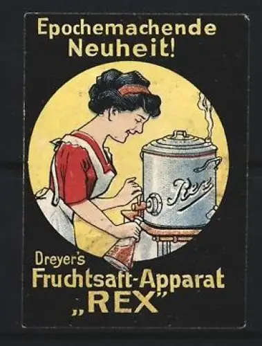 Reklamemarke Dreyer, Fruchtsaft-Apparat Rex, Frau mit Saftgerät