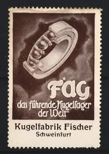 Reklamemarke Schweinfurt, Kugelfabrik Fischer, Kugellager der Marke F*AG, schwarz