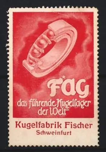 Reklamemarke Schweinfurt, FAG das führende Kugellager der Welt, Kugellager