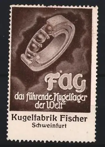Reklamemarke Schweinfurt, FAG das führende Kugellager der Welt, Kugellager