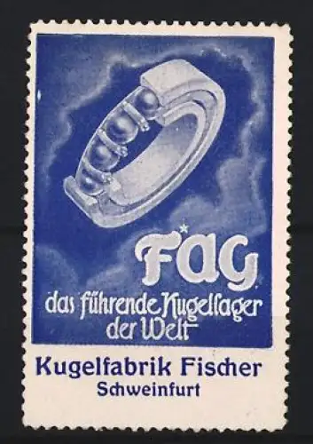 Reklamemarke Schweinfurt, Kugelfabrik Fischer, Kugellager