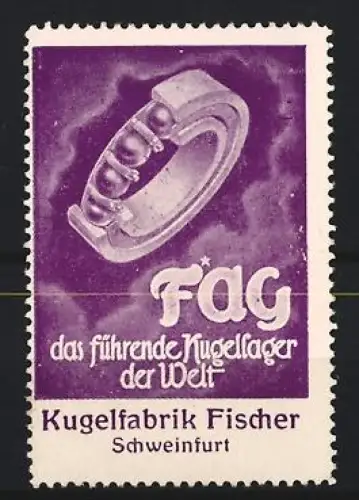 Reklamemarke Schweinfurt, FAG das führende Kugellager der Welt, Kugellager
