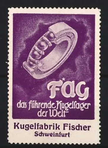 Reklamemarke Schweinfurt, FAG das führende Kugellager der Welt, Kugellager