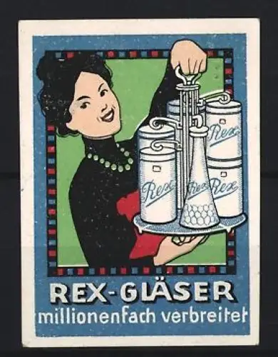 Reklamemarke Rex-Gläser, Frau mit Gläsern