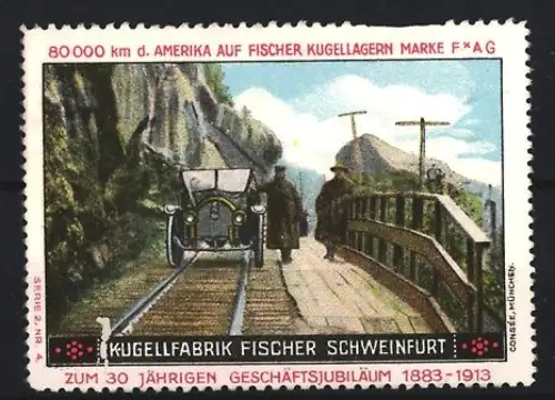 Reklamemarke Schweinfurt, Kugelfabrik Fischer, Automobil auf Bergstrasse