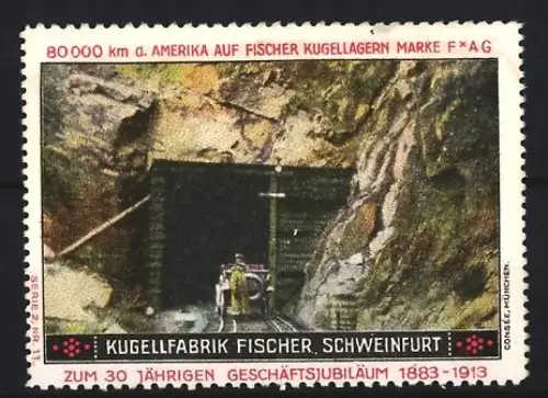 Reklamemarke Schweinfurt, Kugelfabrik Fischer, Tunnelansicht