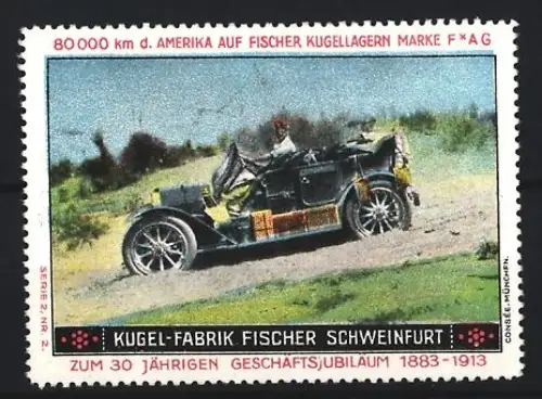 Reklamemarke Schweinfurt, Kugel-Fabrik Fischer, 30. Jubiläum 1913, Auto auf staubiger Strasse