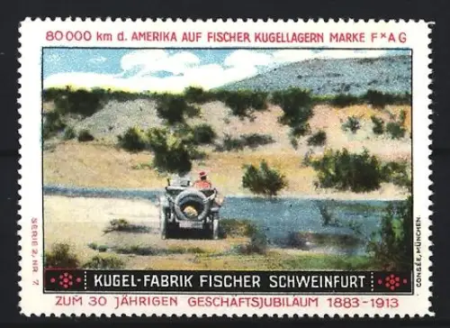 Reklamemarke Schweinfurt, Kugel-Fabrik Fischer, 30. Jubiläum 1913, Auto in Landschaft