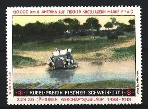 Reklamemarke Schweinfurt, Kugel-Fabrik Fischer, 30. Jubiläum 1913, Auto im Gelände
