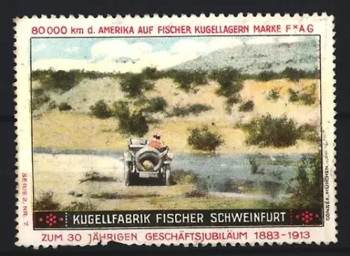 Reklamemarke Schweinfurt, Kugel-Fabrik Fischer, 30. Jubiläum 1913, Auto auf Strasse