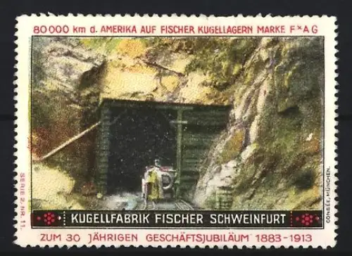 Reklamemarke Schweinfurt, Kugel-Fabrik Fischer, 30. Jubiläum 1913, Auto im Tunnel