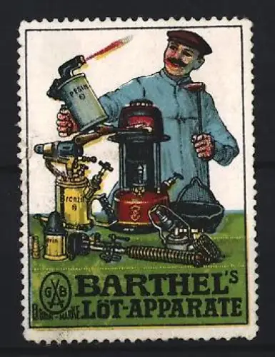 Reklamemarke Barthel`s Löt-Apparate, Handwerker mit Lötlampe