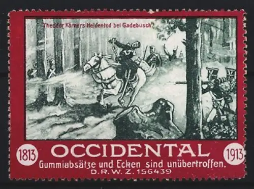 Reklamemarke Occidental, Gummiabsätze und Ecken, Theodor Körners Heldentod bei Gadebusch