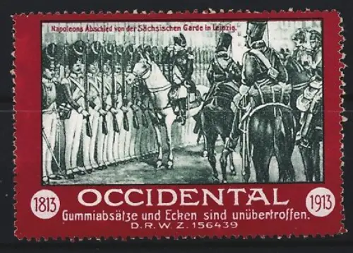Reklamemarke Occidental, Gummiabsätze und Ecken, Napoleons Abschied von der Sächsischen Garde in Leipzig
