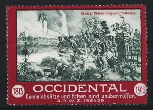 Reklamemarke Occidental, Gummiabsätze und Ecken, General Bülows Sieg bei Grossbeeren