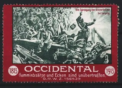 Reklamemarke Occidental, Gummiabsätze und Ecken, Sprengung der Elsterbrücke