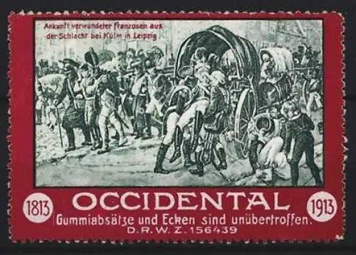 Reklamemarke Occidental, Gummiabsätze und Ecken, Ankunft verwundeter Franzosen aus der Schlacht bei Kulm