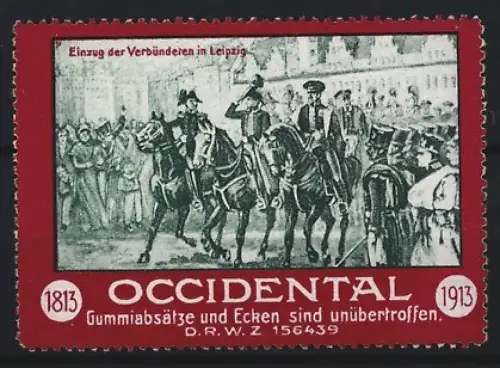 Reklamemarke Occidental, Gummiabsätze und Ecken, Einzug der Verbündeten in Leipzig