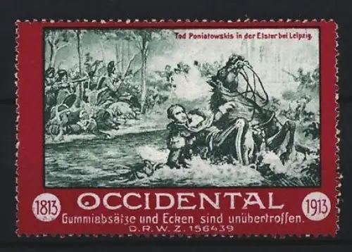 Reklamemarke Occidental, Gummiabsätze und Ecken, Tod Poniatowskis in der Elster