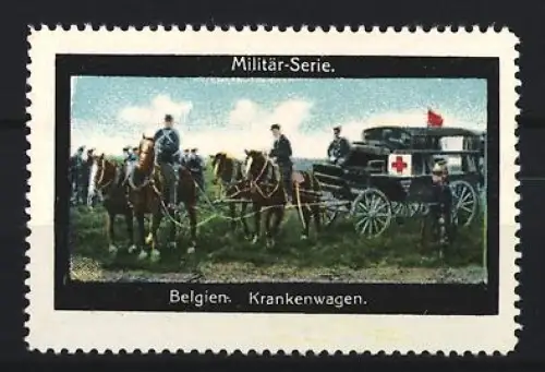 Reklamemarke Belgischer Krankenwagen mit Soldaten