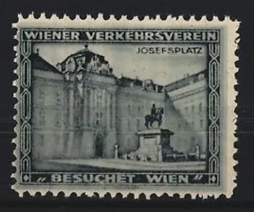 Reklamemarke Wien, Besuchet Wien, Josefsplatz mit Reiterstatue