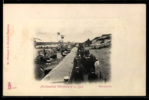 Präge-AK Westerland a. Sylt, Wandelbahn und Strandpartie