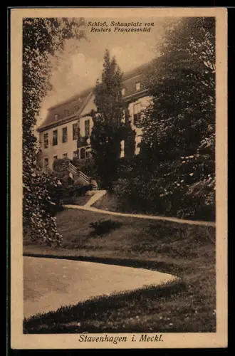 AK Stavenhagen i. Meckl., Schloss, Schauplatz von Reuters Franzosentid