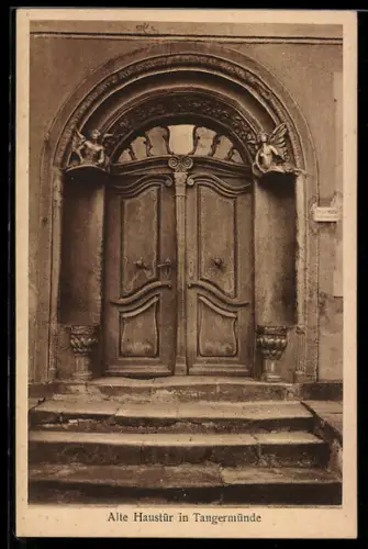AK Tangermünde, Alte Haustür, geschnitzte Engel