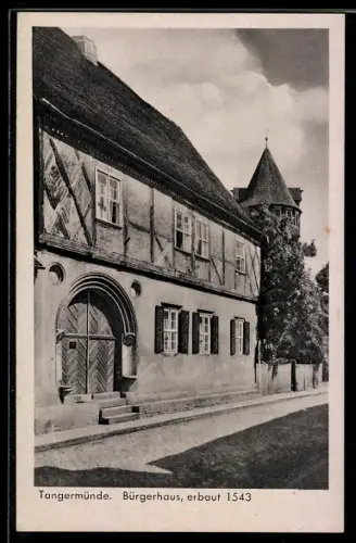 AK Tangermünde, Bürgerhaus erbaut 1543, Turm