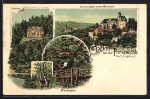 Lithographie Hartenstein / Sächs. Erzgebirge, Schönburg'sches Schloss Hartenstein, Forsthaus, Prinzenhöhle