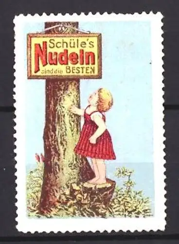 Reklamemarke Schüle, Nudelfabrik, Mädchen am Baum