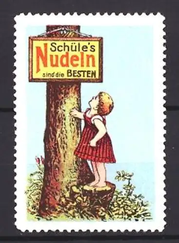 Reklamemarke Schüle, Nudelfabrik, Kind am Baumstamm