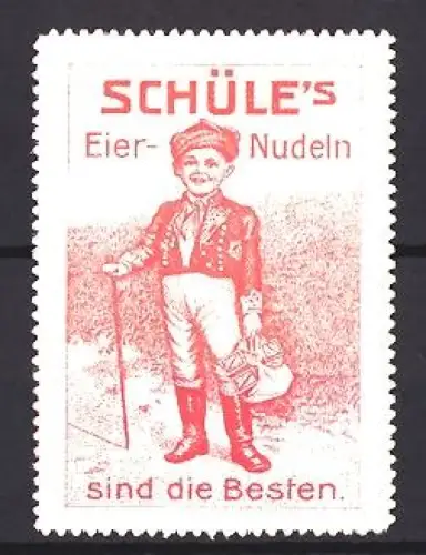 Reklamemarke Schüle, Nudelfabrik, Eier-Nudeln, Junge mit Stock und Korb, rot