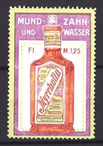 Reklamemarke Myrrholin, Mund- und Zahnwasser, Flasche mit Etikett