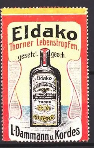 Reklamemarke L. Dammann u. Kordes, Likör, Eldako Thorner Lebenstropfen, Flasche