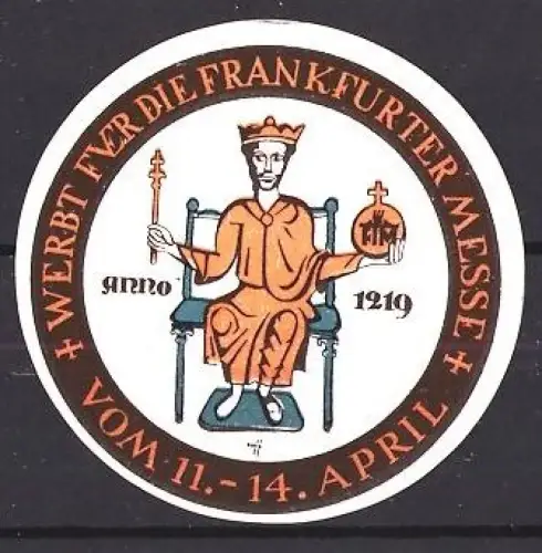 Reklamemarke Frankfurt, Frankfurter Messe, König mit Zepter
