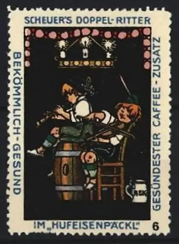 Reklamemarke Scheuer, Kaffee-Zusatz, Doppel-Ritter, Musizierende Kinder auf Fass