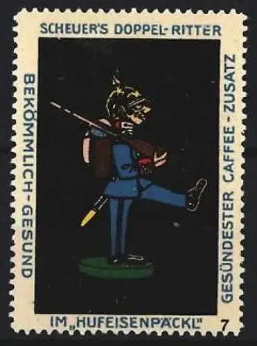 Reklamemarke Scheuer, Kaffee-Zusatz, Doppel-Ritter, Soldat mit Rucksack und Schwert