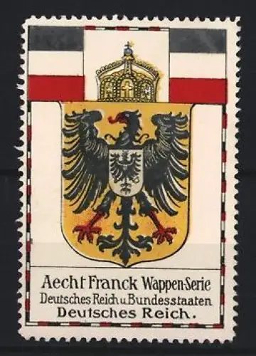 Reklamemarke Aecht Franck, Kaffeefabrik, Wappen-Serie, Reichsadler mit Krone