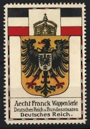 Reklamemarke Aecht Franck, Kaffeefabrik, Wappen-Serie, Reichsadler mit Krone