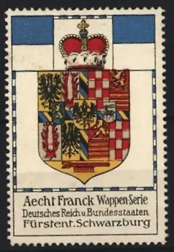Reklamemarke Aechte Franck, Kaffeefabrik, Wappen-Serie, Fürstentum Schwarzburg Wappen